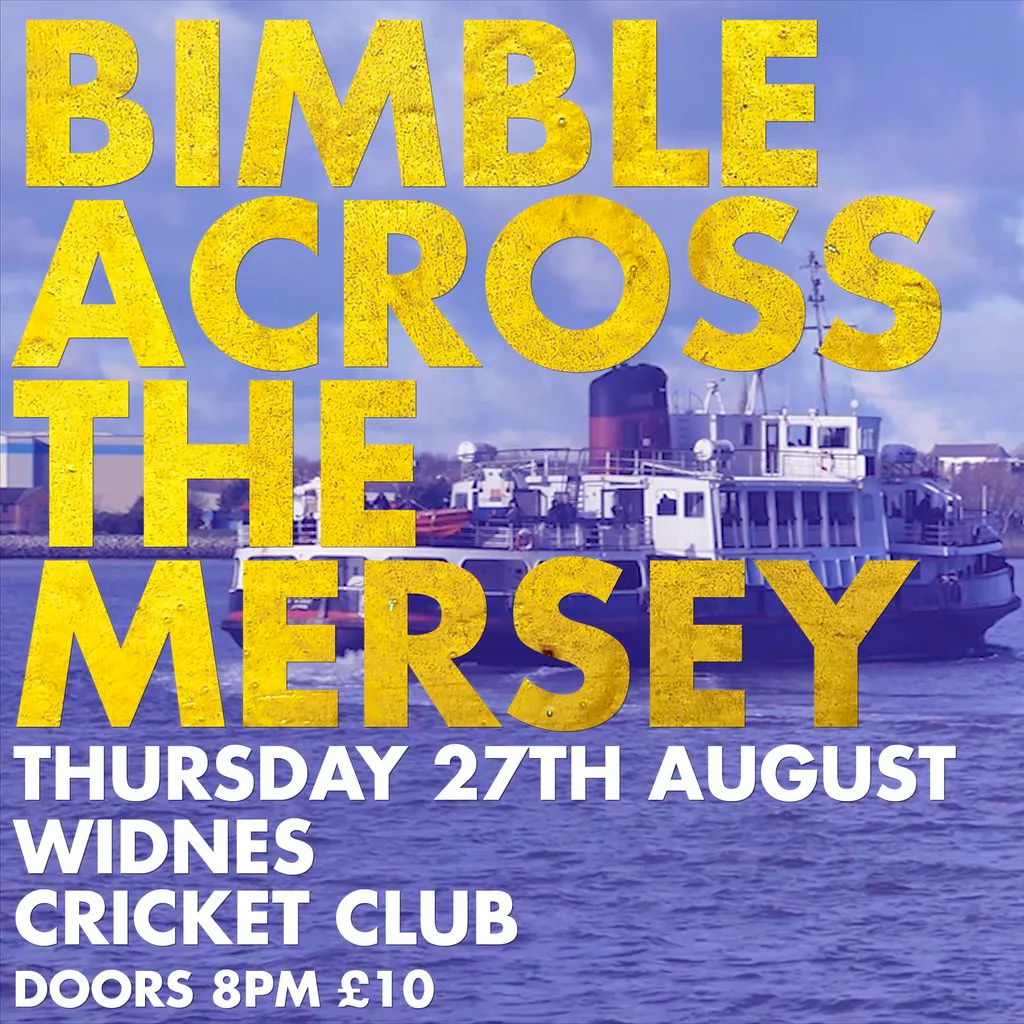 Bimble Across The Mersey @ Widnes Cricket Club at Widnes Cricket Club