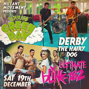 Ultimate Green Day + Ultimate Blink-182: Derby