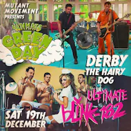 Ultimate Green Day + Ultimate Blink-182: Derby at The Hairy Dog