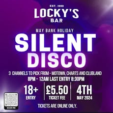May Bank Holiday Silent Disco 2024 at Locky's Bar