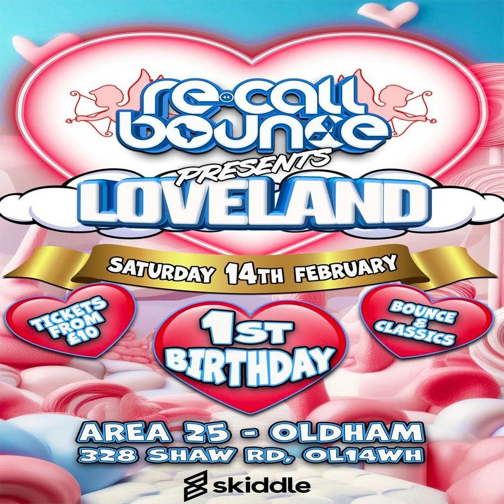 Recall Bounce Presents Loveland at Area 25 The Basement