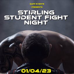 Stirling Student Fight Night Tickets | THE ALBERT HALLS  STIRLING  | Sat 1st April 2023 Lineup