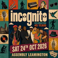 INCOGNITO Saturday 24/10/26 at The Assembly Leamington