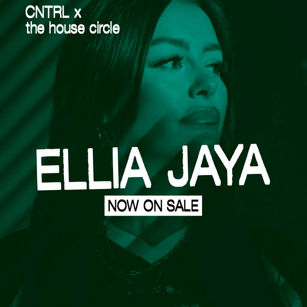 Ellia Jaya - CNTRL x The House Circle at Club Colette