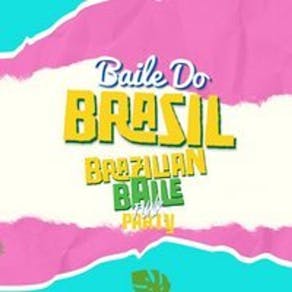 Baile Do Brasil - Brazilian Baile Funk Party