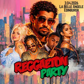 Reggaeton Party (Edinburgh) April 2026