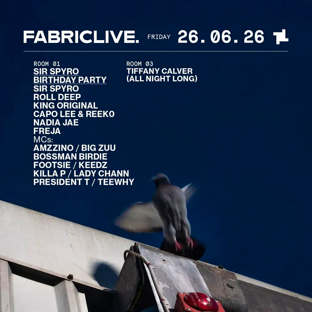 FABRICLIVE: Sir Spyro, Roll Deep, Reeko, Tiffany Calver + more at Fabric London