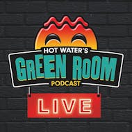 Hot Water Green Room Podcast LIVE at Hot Water Comedy Club At Blackstock Market