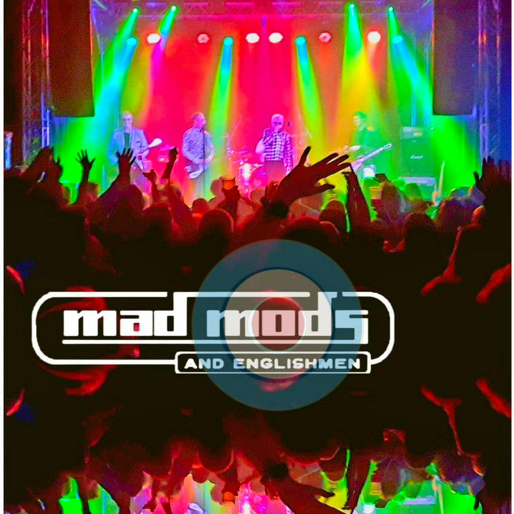 Mad Mods & Englishmen / MK11 Milton Keynes / 14.03.26 at MK11 LIVE MUSIC VENUE