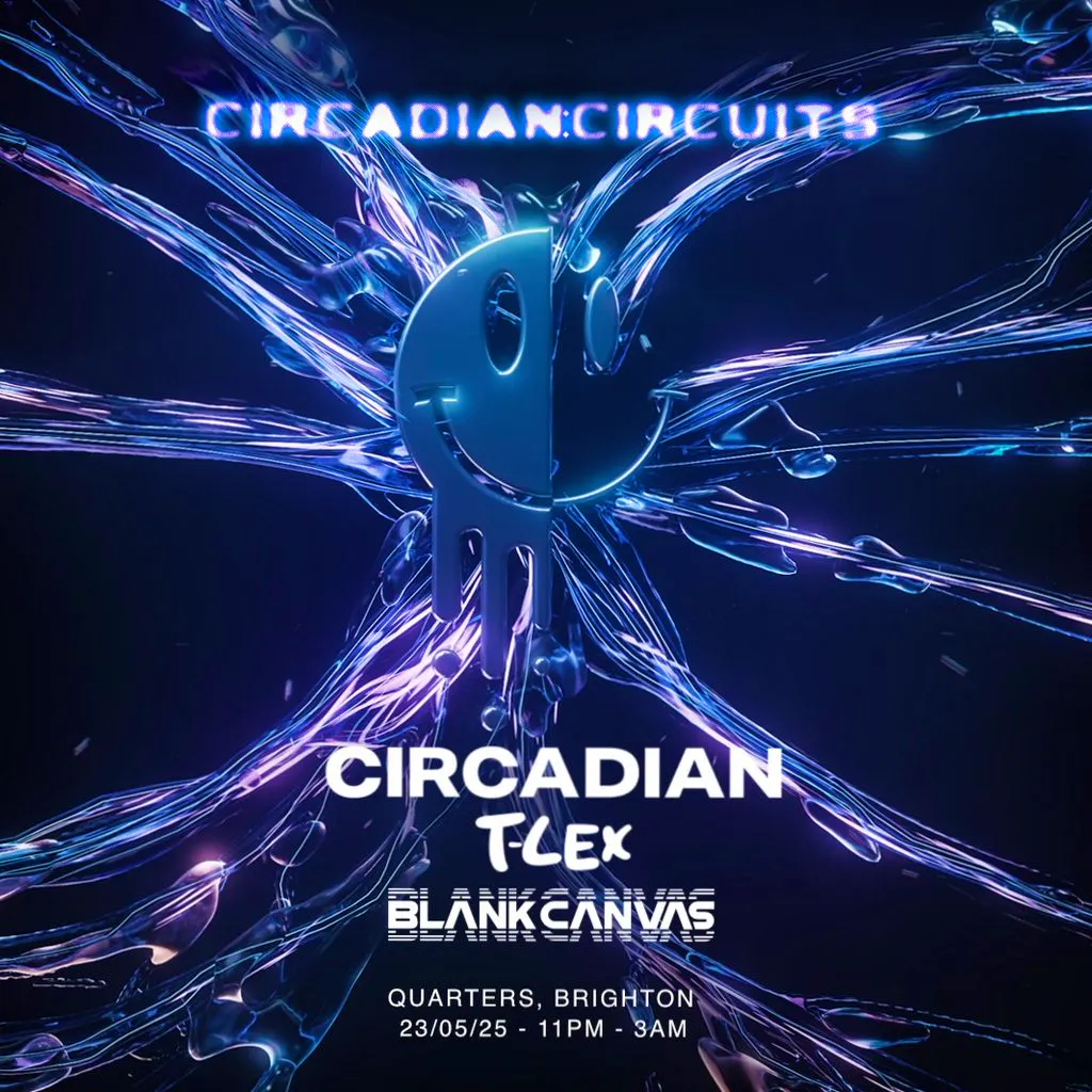 Circadian: Circuits at Quarters Brighton