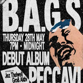 B.A.G.S - "Peccavi" Album Release Night - Commune