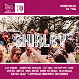 Shirley Dining Club Tickets | Shirley Park Shirley  | Sat 18th June 2022 Lineup