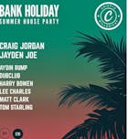 Craig Jordan & Jayden Joe Presents: Bank Holiday Summer Party
