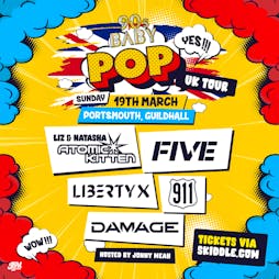90s Baby POP | Portsmouth Tickets | Guildhall Portsmouth  | Sun 19th March 2023 Lineup