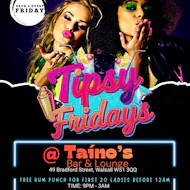 Tipsy Fridays at Taino's Bar And Lounge