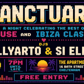 Sanctuary - Ibiza Dance Classics - Apartments, Chelt w/ Ollyarto