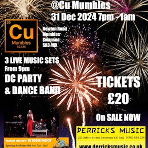 NEW YEARS EVE @Cu Mumbles : DC PARTY & DANCE BAND & DJ