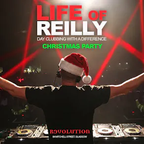 LIFE of REILLY - CHRISTMAS PARTY - SUN 27th DEC