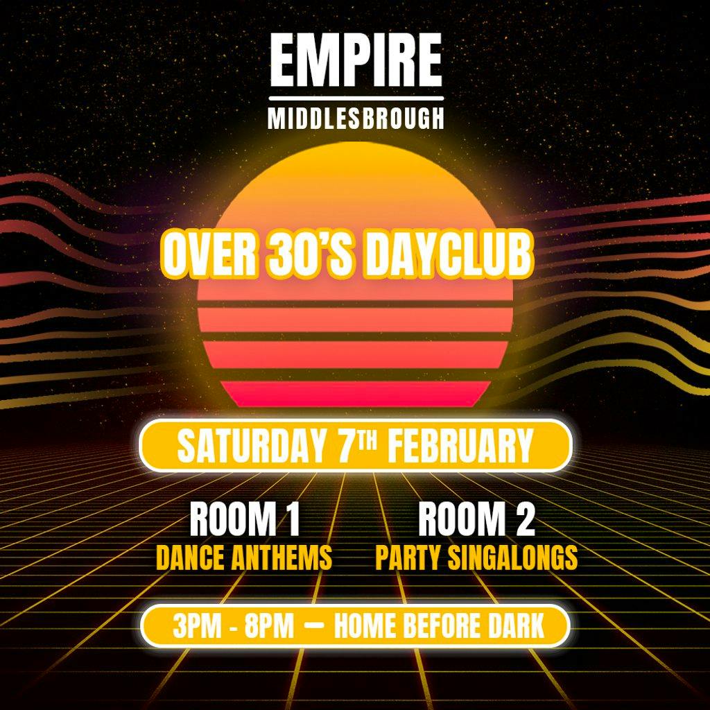 Over 30s Dayclub MIDDLESBROUGH - Home before dark at The Middlesbrough Empire