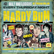 MARDY BUM - Indie Goodness Every Thursday at Billy Bootleggers Nottingham