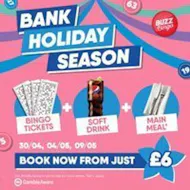 Bank Holiday Season - Buzz Bingo Basildon 04/05 at Buzz Bingo Basildon
