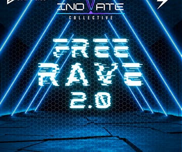 Inovate Presents: The Free Rave 2.0