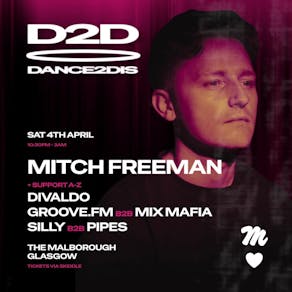 Dance2dis Presents: Mitch Freeman