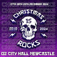 Christmas Rocks Day 1 Ticket at O2 City Hall