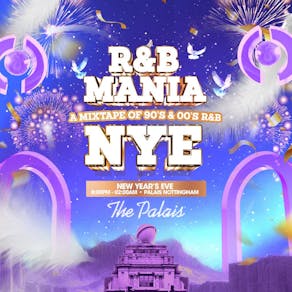 RNB MANIA | Nottingham's New Year's Eve R&B Festival