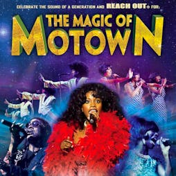 Magic of Motown | Assembly Hall Theatre Tunbridge Wells Tunbridge Wells  | Sat 2nd February 2019 Lineup
