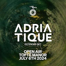 Labyrinth Open Air: Adriatique Extended Set at Tofte Manor
