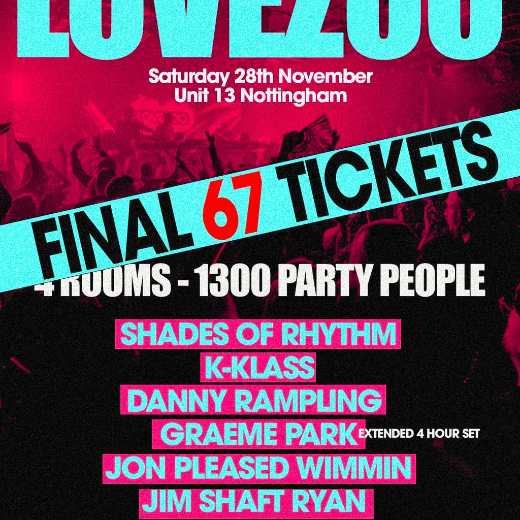 LOVEZOO Final Party 2026 at Unit 13 - Nottingham at Unit 13