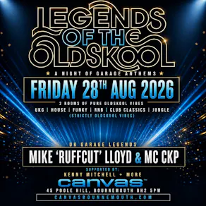 Legends of the Old Skool - a Night of Garage Anthems