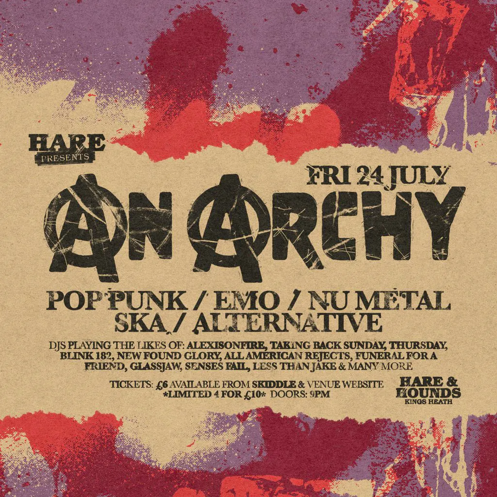 Anarchy - A Night of Pop Punk / Emo / Nu Metal & more! at Hare And Hounds Kings Heath