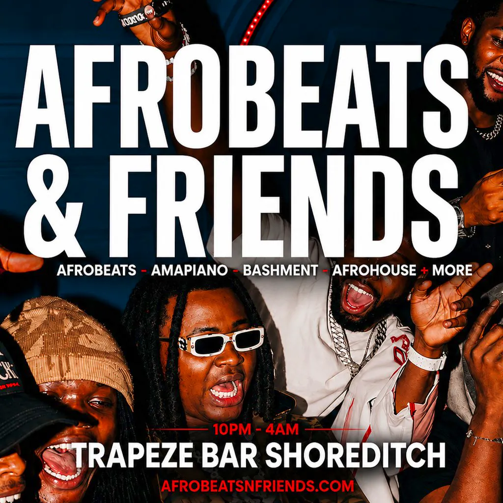 AFROBEATS & FRIENDS - Afrobeats, Amapiano & Bashment in Shoredit at Trapeze Bar