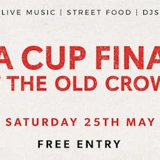 FA Cup Final at The Old Crown at The Old Crown