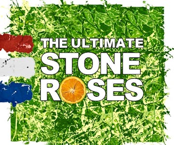 The Ultimate Stone Roses - Liverpool