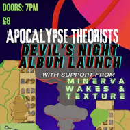 Apocalypse Theorists (ALBUM LAUNCH) w/ T3xtur3 & Minerva Wakes at SWG3 Poetry Club