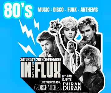 INFLUX 80s Day Disco