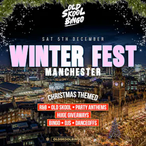 Old Skool Bingo WINTER FEST - MANCHESTER