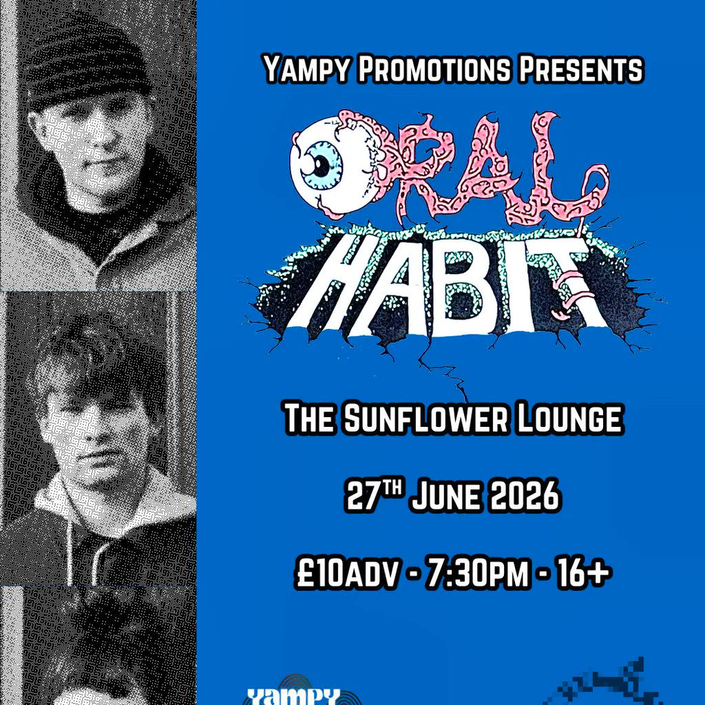 Oral Habit at The Sunflower Lounge