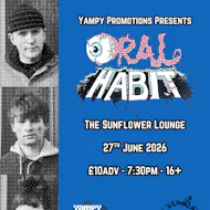 Oral Habit at The Sunflower Lounge