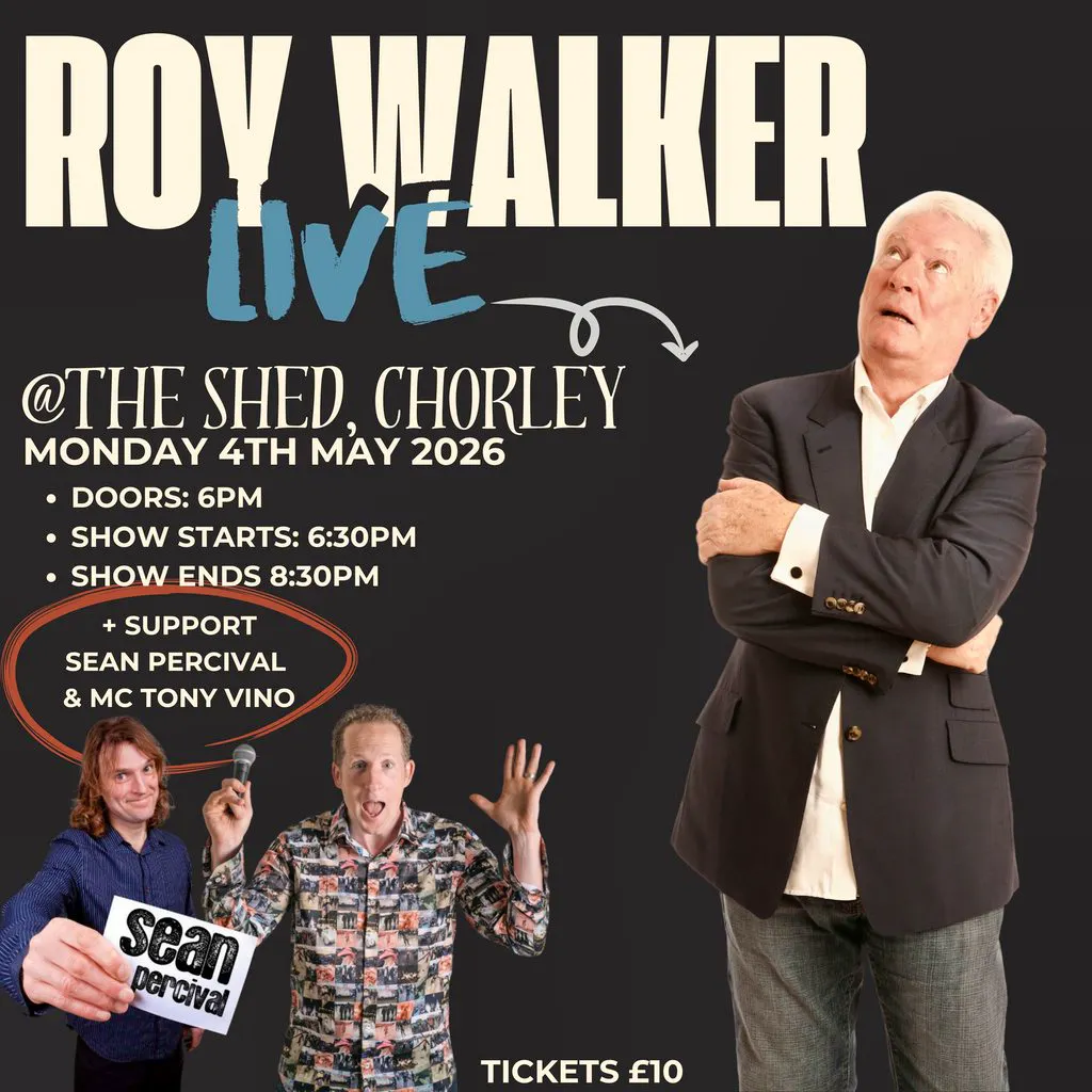 ROY WALKER @ The Shed, Chorley Monday 4th May 2026 at The Shed Chorley
