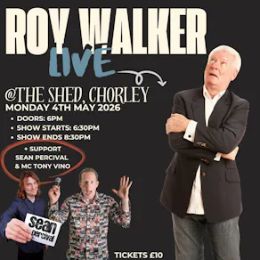 ROY WALKER @ The Shed, Chorley Monday 4th May 2026