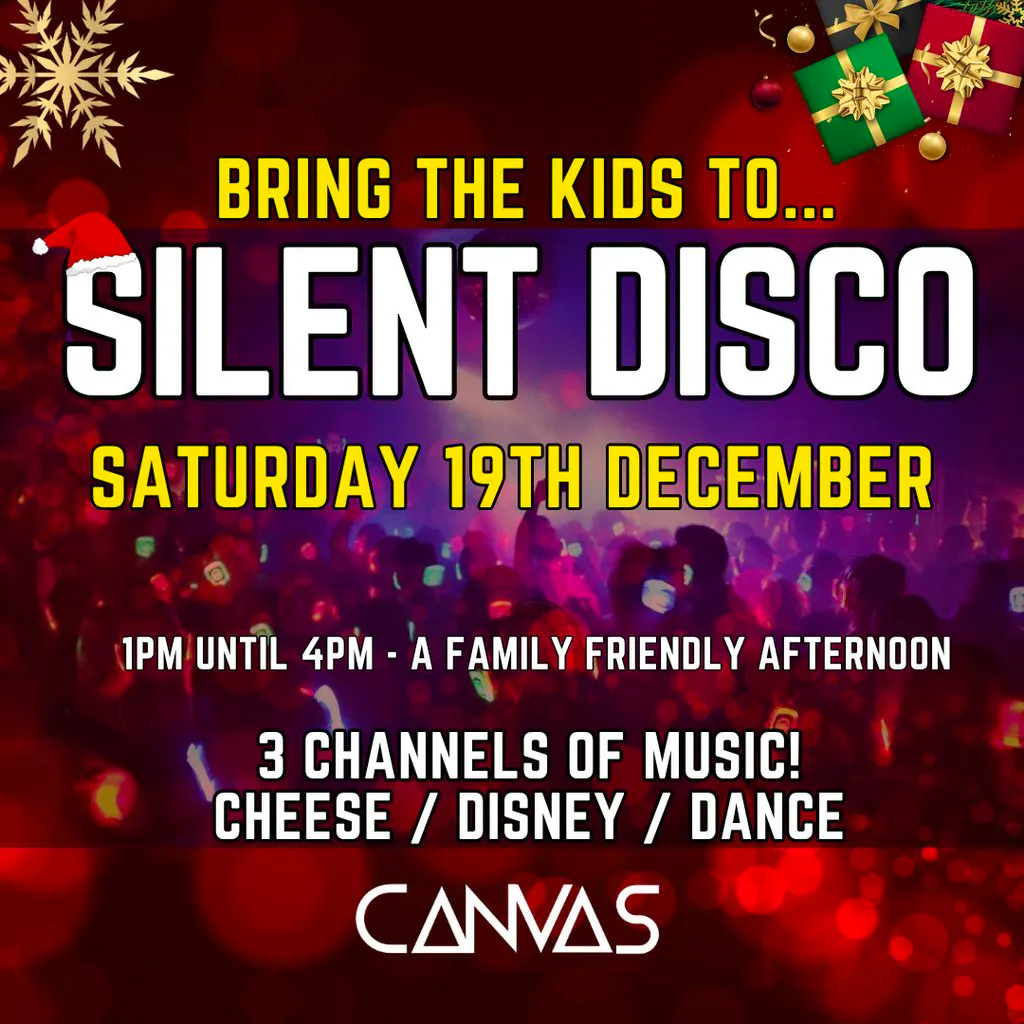 The Christmas 'Family' Silent Disco at Canvas Mansfield
