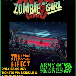 Zombie Met Girl, The Spike Direction Effect, The Army Of Skanks