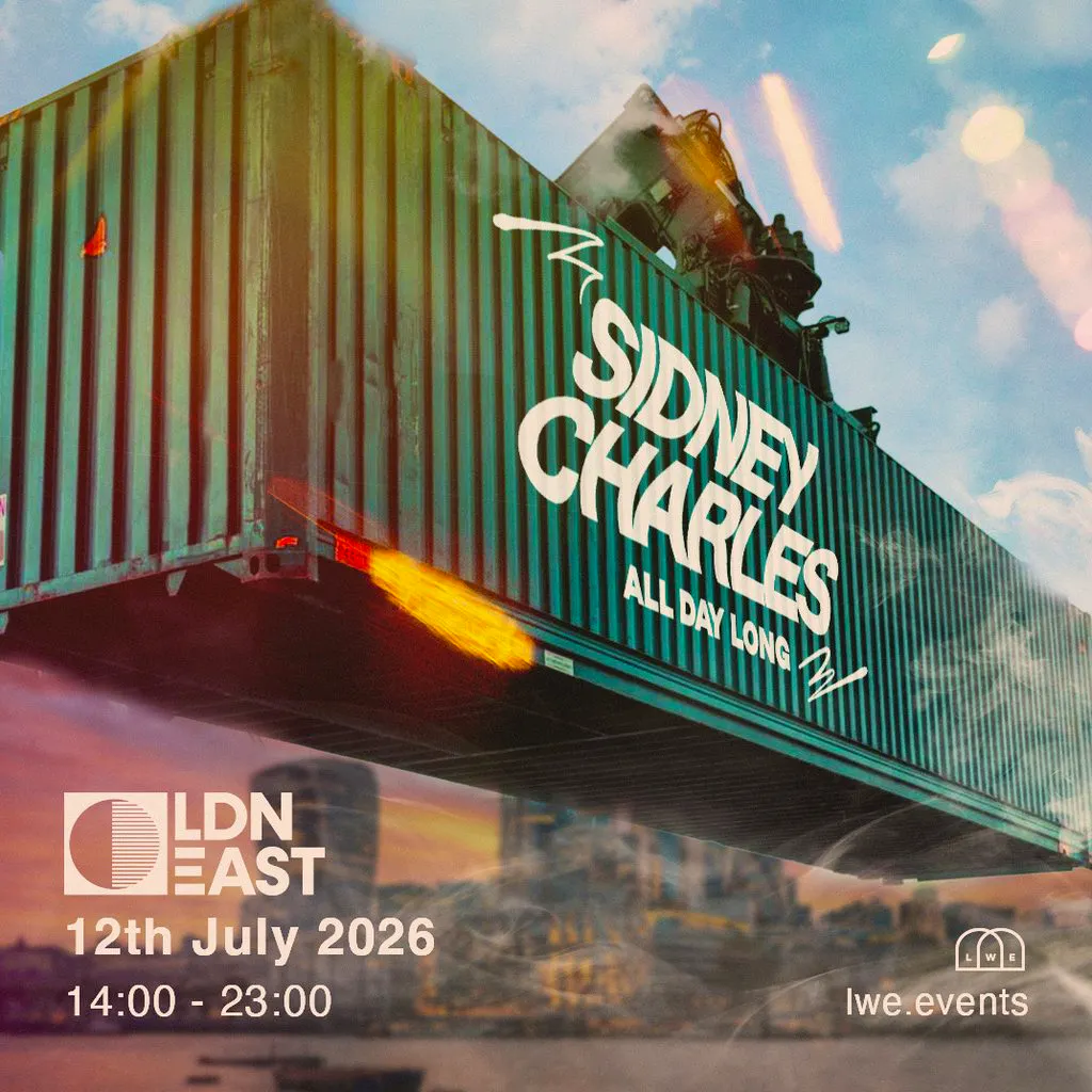 Sidney Charles (All Day Long) at LDN EAST