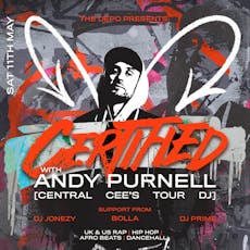 Certified - Andy Purnell (Central Cee's Tour DJ) @ The Depo at THE DEPO