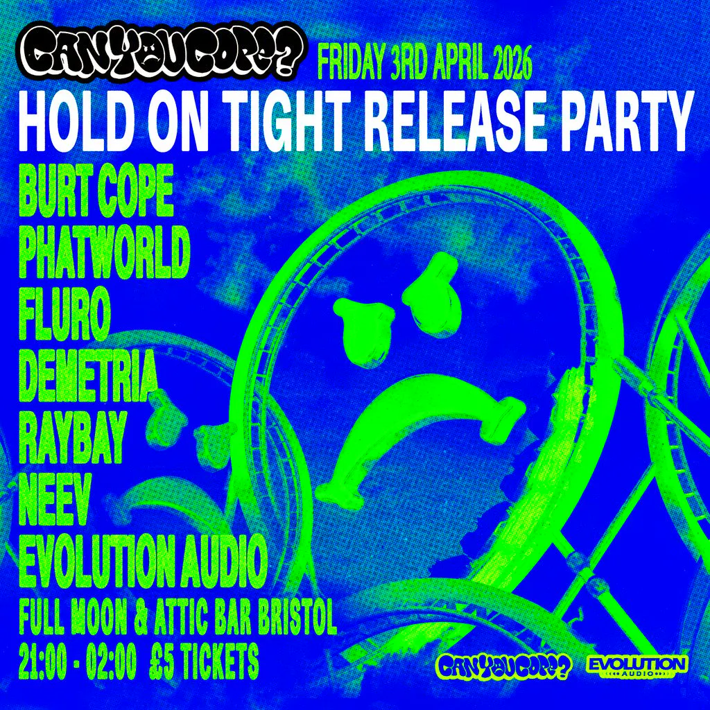 Evolution Audio x Can You Cope: HOLD ON TIGHT RELEASE PARTY at The Full Moon And Attic Bar