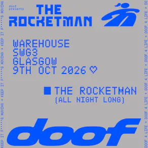 doof Presents The Rocketman - Glasgow